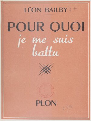 cover image of Pour quoi je me suis battu